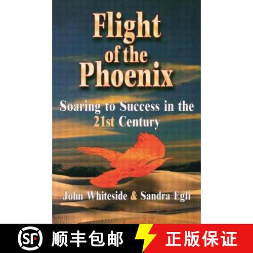 【3-4周达】Flight of the Phoenix: Soaring to Success in the 21st Century [9780750697989]
