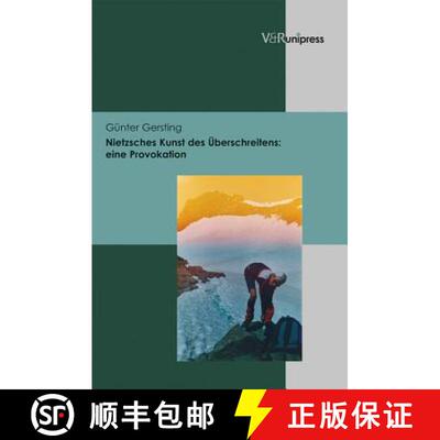 精装 Nietzsches Kunst des Überschreitens: eine Provokation (Nietzsches Kunst des uberschreitens: ein... [9783847101727]