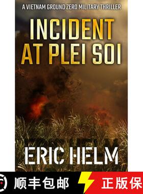 【3-4周达】Incident at Plei Soi [9781800552371]