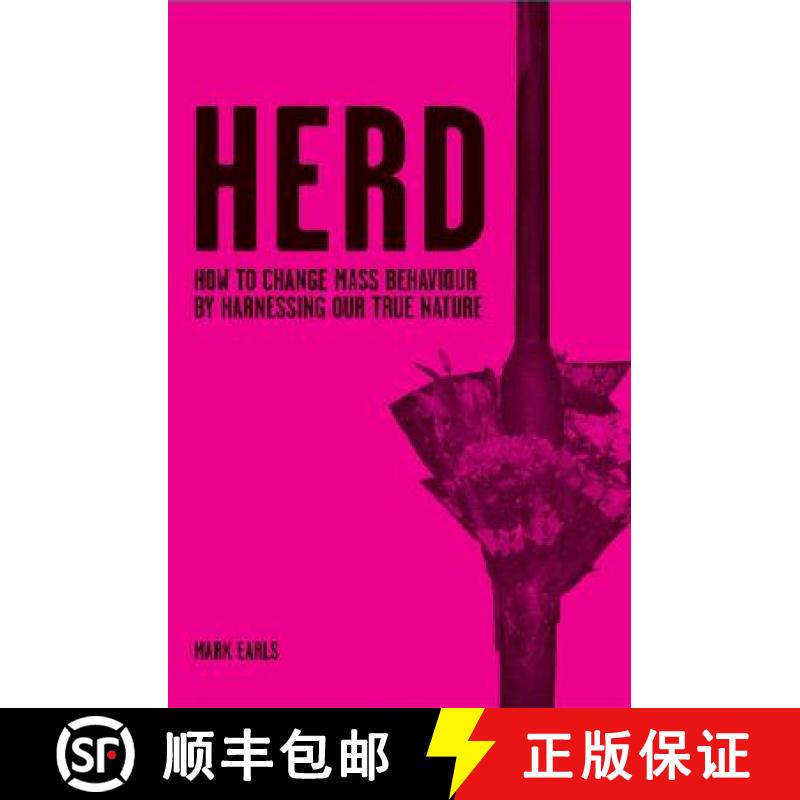 预订 Herd - How To Change Mass Behaviour By Harnessing Our True Nature [Wiley经管] [9780470060360]