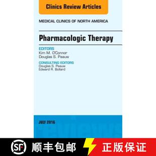 【3-4周达】精装 Pharmacologic Therapy, an Issue of Medical Clinics of North America: Volume 100-4 [9780323448482]