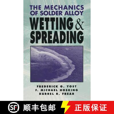 【3-4周达】The Mechanics of Solder Alloy Wetting and Spreading [9781468414424]