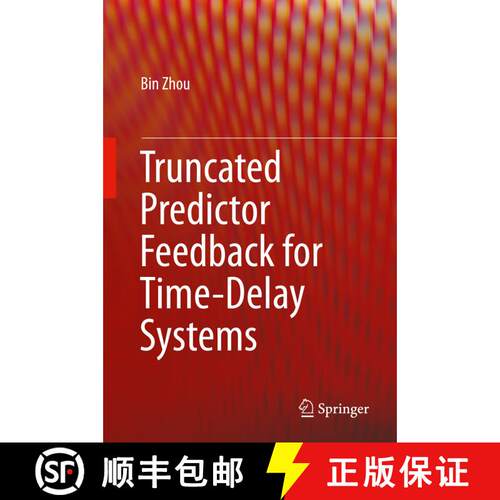 【3-4周达】精装 Truncated Predictor Feedback for Time-Delay Systems [9783642542053]