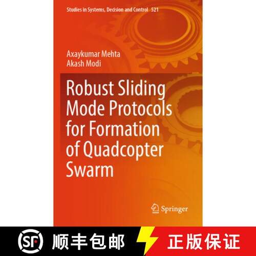 【3-4周达】Robust Sliding Mode Protocols for Formation of Quadcopter Swarm [9789819997282]
