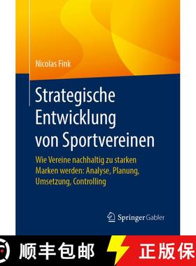 【3-4周达】Strategische Entwicklung von Sportvereinen : Wie Vereine nachhaltig zu starken Marken werd... [9783658273545]