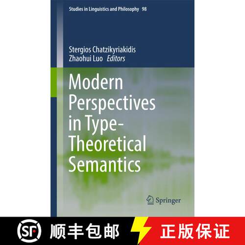 【3-4周达】Modern Perspectives in Type-Theoretical Semantics (1st ed. 2017) (1st ed. 2017) [9783319504209]