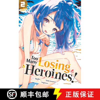现货 Too Many Losing Heroines! (Manga) Vol. 2 [9798891603103]