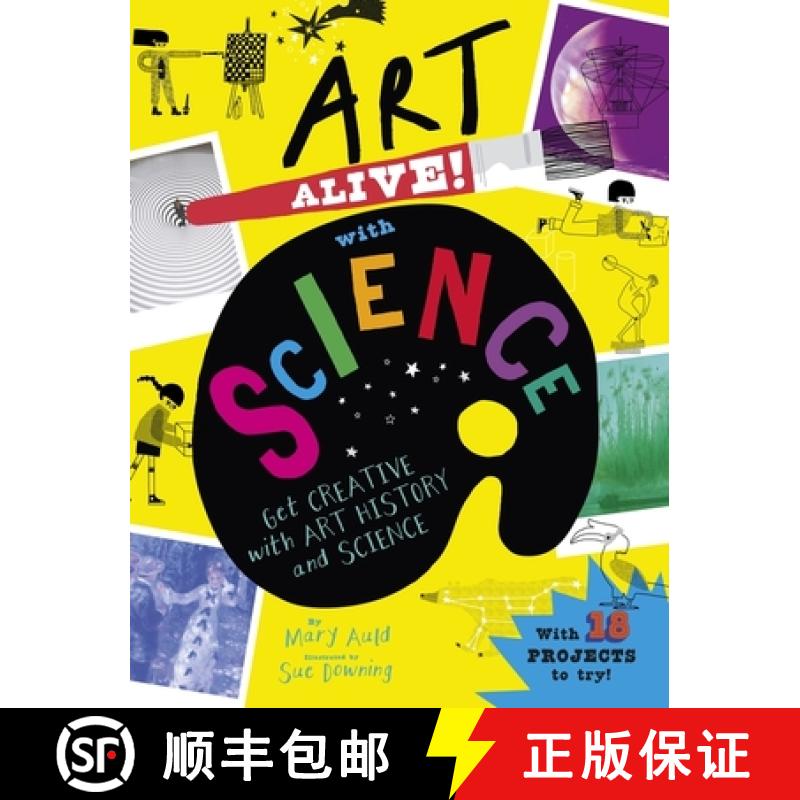 【3-4周达】Art Alive! with Science: Get creative with art history and science facts and crafting fun! [9781526320667]