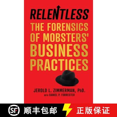 预订 Relentless: The Forensics of Mobsters' Business Practices [9781734837100]