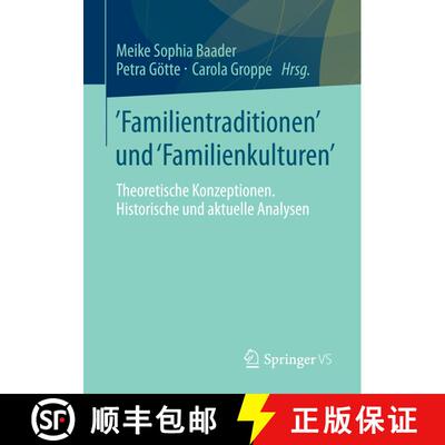 【3-4周达】Familientraditionen und Familienkulturen : Theoretische Konzeptionen, historische und aktu... [9783531184685]