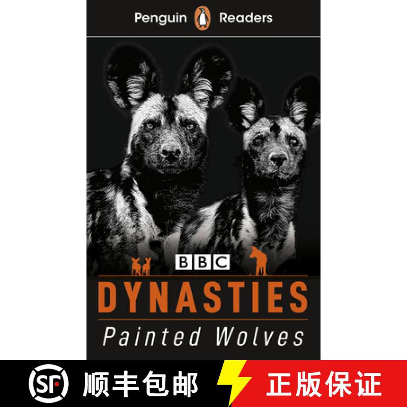 【3-4周达】Penguin Readers Level 1: Dynasties: Wolves (ELT Graded Reader): Abridged Edition [9780241520635]