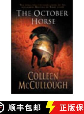【3-4周达】The October Horse : a marvellously epic sweeping historical novel full of political intrig... [9780099280521]