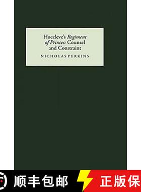 【3-4周达】Hoccleve′s Regiment of Princes – Counsel and Constraint [9780859916318]