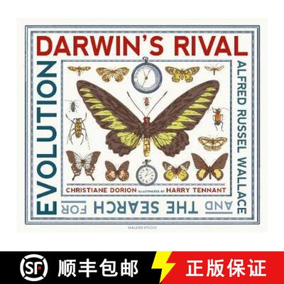 【3-4周达】Darwin's Rival: Alfred Russel Wallace and the Search for Evolution [9781406378443]