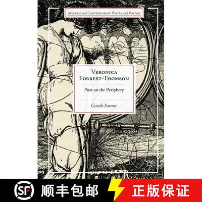 【3-4周达】精装 Veronica Forrest-Thomson : Poet on the Periphery (1st ed. 2017) [9783319627212]