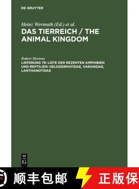 【3-4周达】Liste Der Rezenten Amphibien Und Reptilien : Helodermatidae, Varanidae, Lanthanotidae [9783111024745]