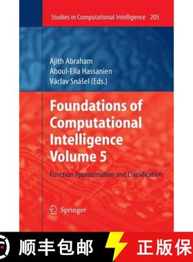 【3-4周达】Foundations of Computational Intelligence Volume 5 : Function Approximation and Classifica... [9783642424397]
