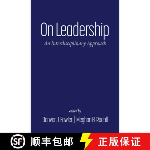 【3-4周达】精装 On Leadership – An Interdisciplinary Approach [9798887300931]