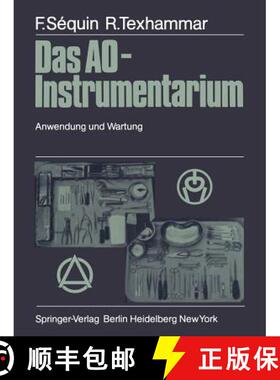 【3-4周达】Das AO-Instrumentarium : Anwendung und Wartung [9783642965807]