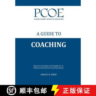【3-4周达】A Guide to Coaching: Resources, Strategies, and Insights for an Effective Instructional Co... [9780692935170]