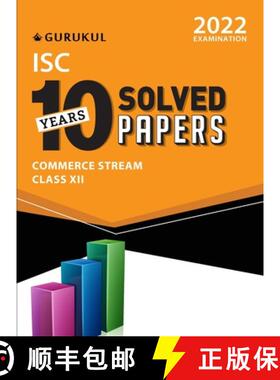 【3-4周达】Isc 10 Years Solved Papers Commerce Stream: Class 12 for 2022 Examination [9789391184452]