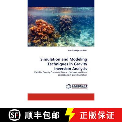 预订 Simulation and Modeling Techniques in Gravity Inversion Analysis [9783844334562]