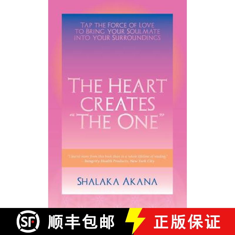 【3-4周达】The Heart Creates The One: Tap the Force of Love to Bring your Soulmate into your Surround... [9780646990873]