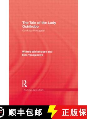 【3-4周达】Tale Of Lady Ochikubo: Ochikubo Monogatari [9780710312211]