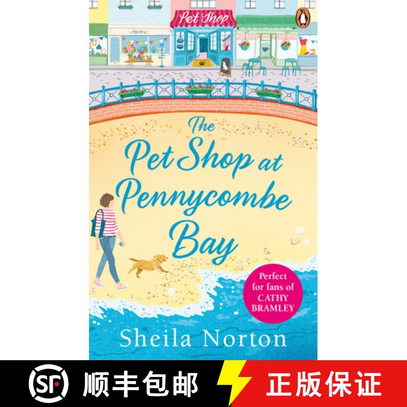 【3-4周达】Pet Shop at Pennycombe Bay: An uplifting story about community and friendship [9781785034220]