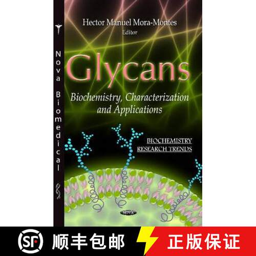 【3-4周达】精装 Glycans: Biochemistry, Characterization and Applications [9781619425415]