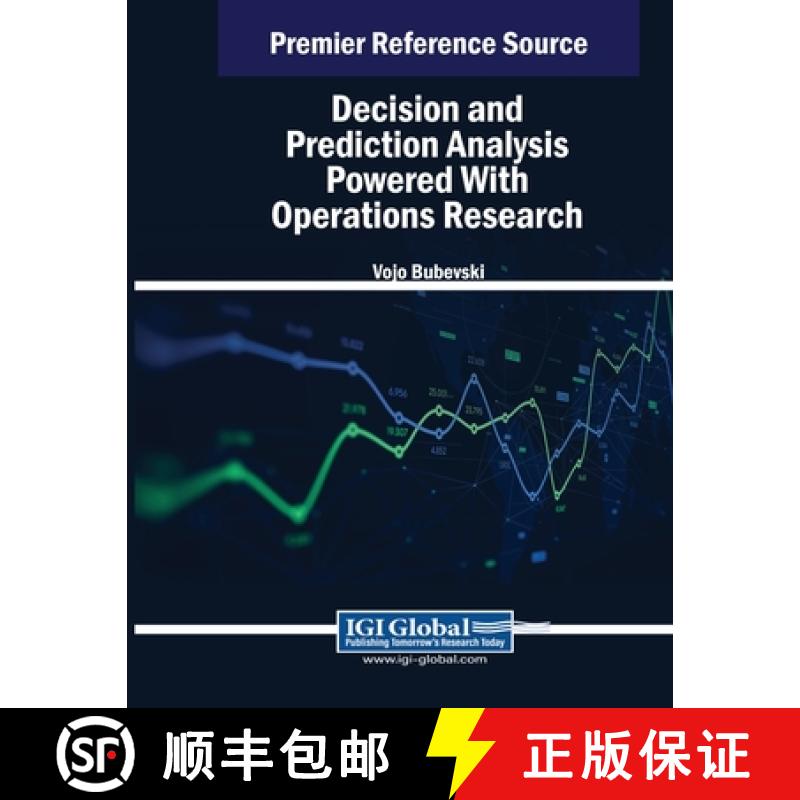 【2-3周达】Decision and Prediction Analysis Powered With Operations Research [9798369351116]