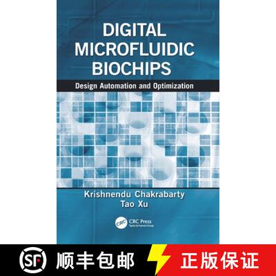【3-4周达】Digital Microfluidic Biochips: Design Automation and Optimization [9781138112407]