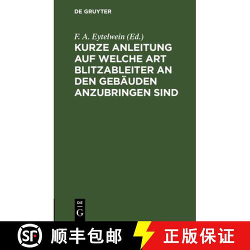 【3-4周达】精装 Kurze Anleitung auf welche Art Blitzableiter an den Gebäuden anzubringen sind [9783112516195]