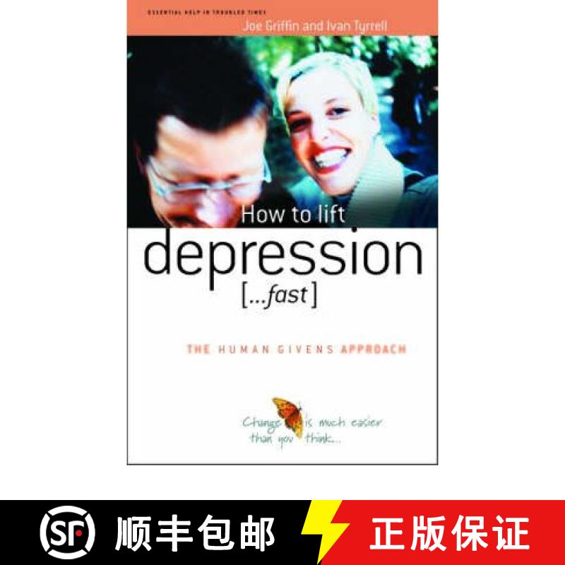 【2-3周达】How to Lift Depression...Fast [9781899398416]