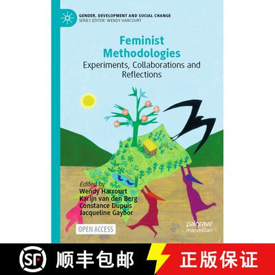 【3-4周达】Feminist Methodologies : Experiments, Collaborations and Reflections [9783030826536]