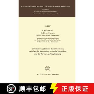 【3-4周达】Untersuchung über den Zusammenhang zwischen der Bestimmung optimaler Losgrößen und der ... [9783531022376]
