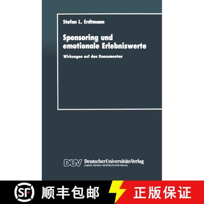 【3-4周达】Sponsoring und emotionale Erlebniswerte : Wirkungen auf den Konsumenten [9783824400348]