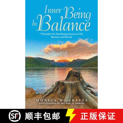 预订 Inner Being in Balance: 7 Principles for Manifesting Success in Life, Business and Beyond [9781982259549]