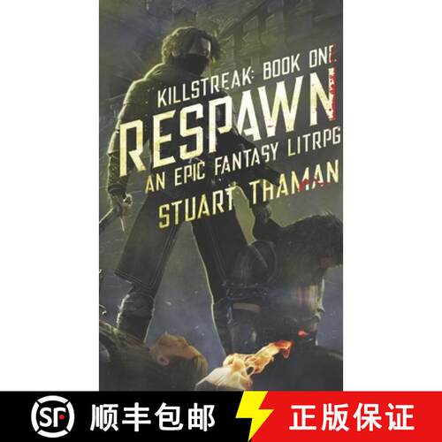 【3-4周达】Killstreak: Respawn: An Epic Fantasy LitRPG [9780692122105]