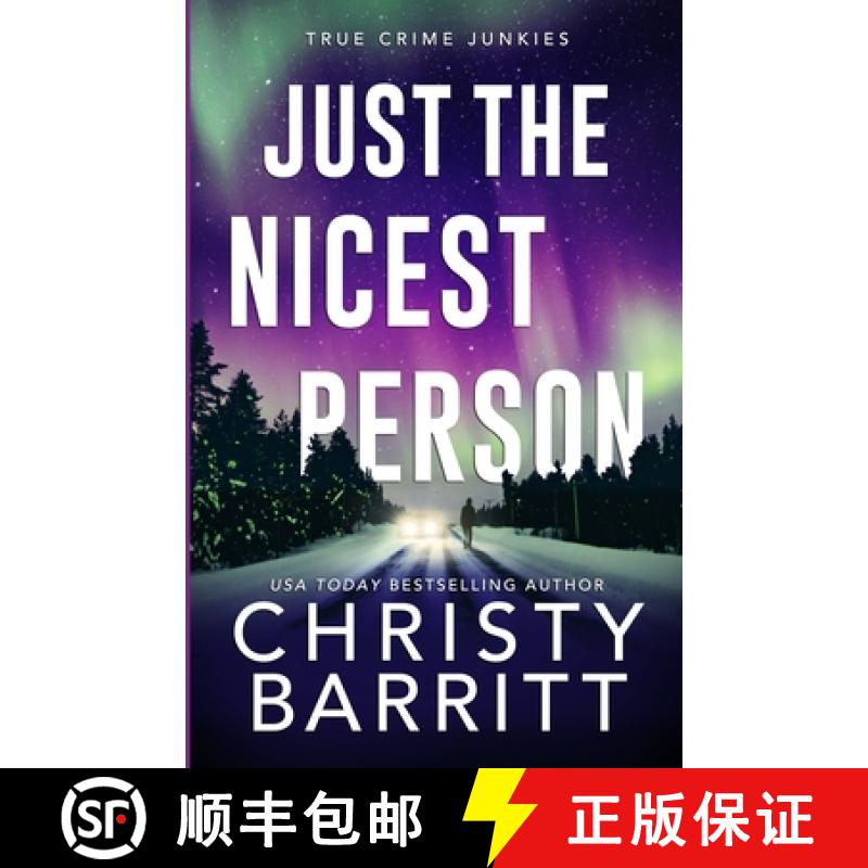 【4周达】Just the Nicest Person: A chilling, unputdownable suspense and cold case mystery [9798869143358]
