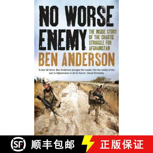 【2-3周达】No Worse Enemy: The Inside Story of the Chaotic Struggle for Afghanistan [9781851689774]