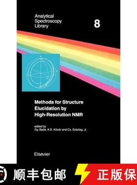【3-4周达】Methods for Structure Elucidation by High-Resolution Nmr, Volume 8: Applications to Organi... [9780444821577]