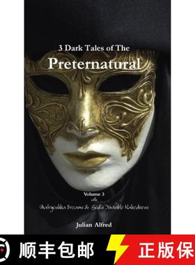【3-4周达】3 Dark Tales of The Preternatural - Volume 3 [9781291690521]
