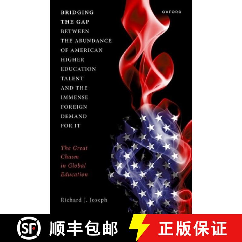 【3-4周达】Bridging the Gap Between the Abundance of American Higher Education Talent and the Immense... [9780192848307]