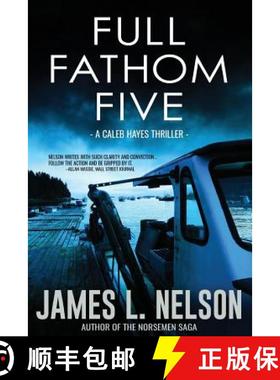 预订 Full Fathom Five: A Caleb Hayes Thriller [9780692794883]