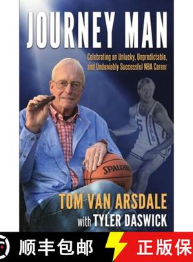 预订 Journey Man: Celebrating an Unlucky, Unpredictable, and Undeniably Successful NBA Career [9781636842714]
