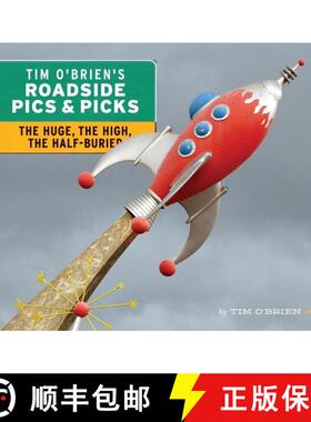 【3-4周达】Tim O'Brien's Roadside Pics & Picks: The Huge, The High, The Half-Buried [9780996750455]
