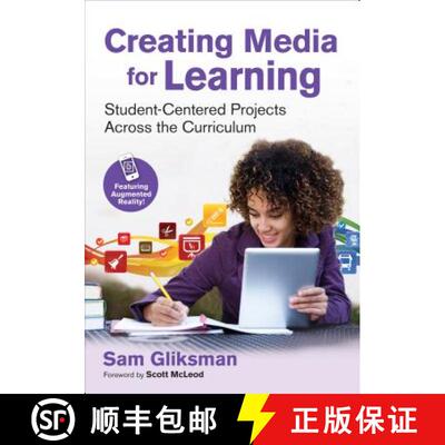 【3-4周达】Creating Media for Learning: Student-Centered Projects Across the Curriculum [9781483385433]