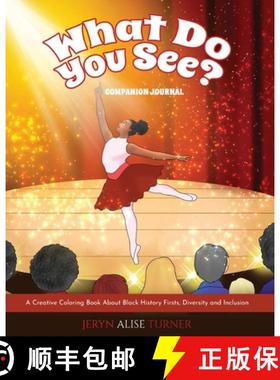 【3-4周达】What Do You See?: Companion Journal - A Creative Coloring Book About Black History Firsts,... [9781941580073]