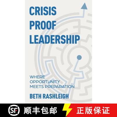 【3-4周达】Crisis Proof Leadership: Where Opportunity Meets Preparation [9781637306635]